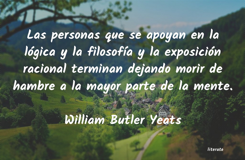 Frases de William Butler Yeats