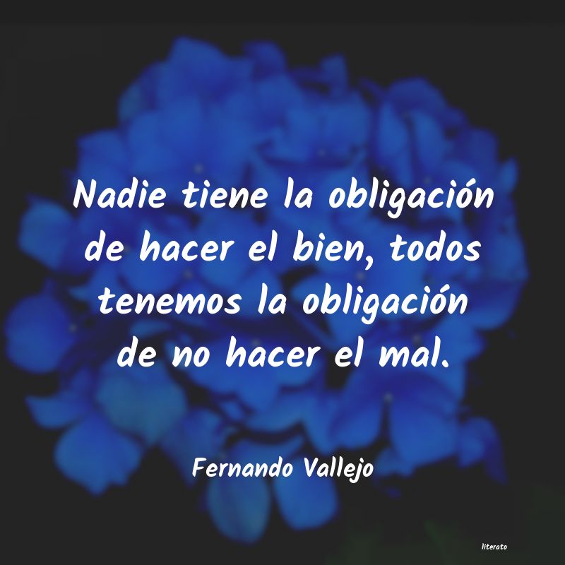 frases de Fernando Vallejo
