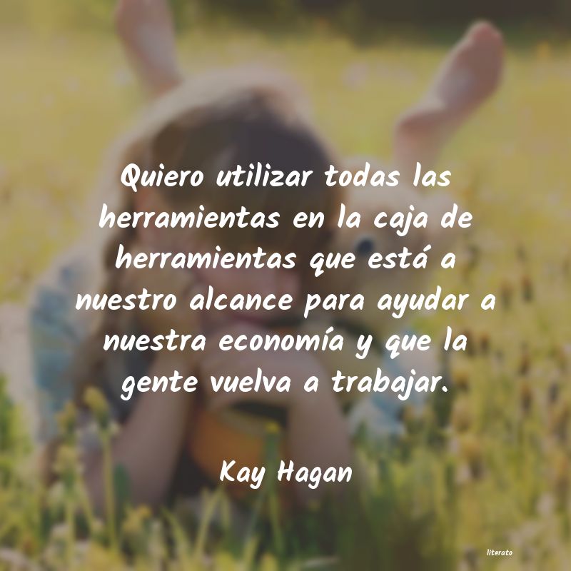 Frases de Kay Hagan