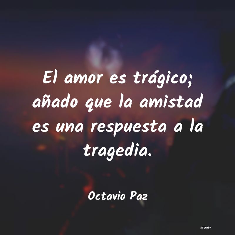 Frases de Octavio Paz