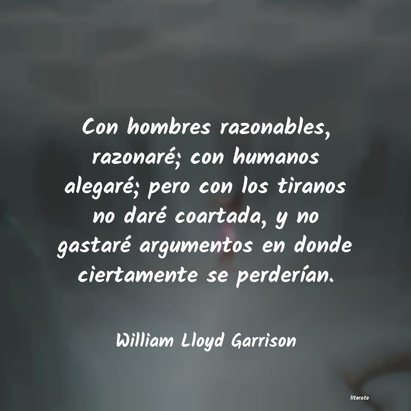 Frases de William Lloyd Garrison