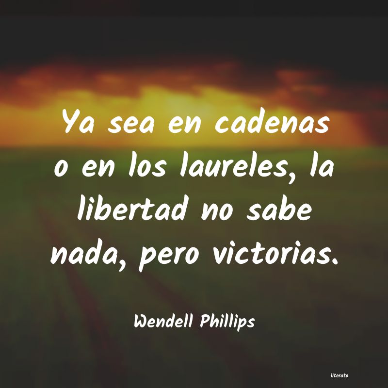 frases de Wendell Phillips