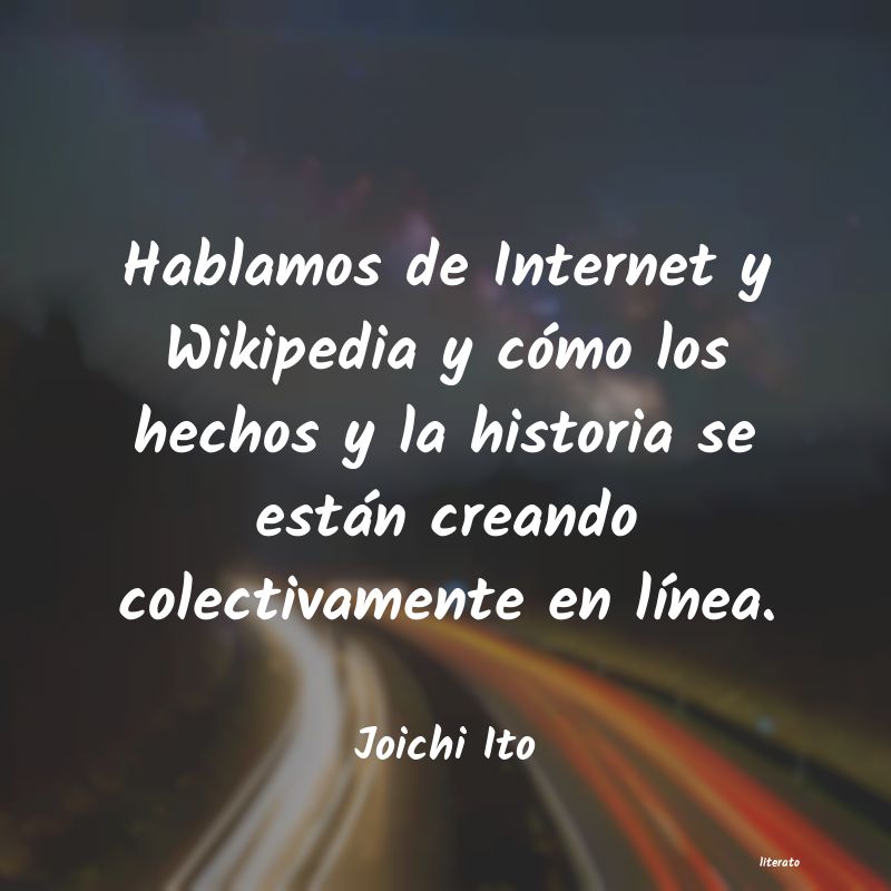 frases de Joichi Ito
