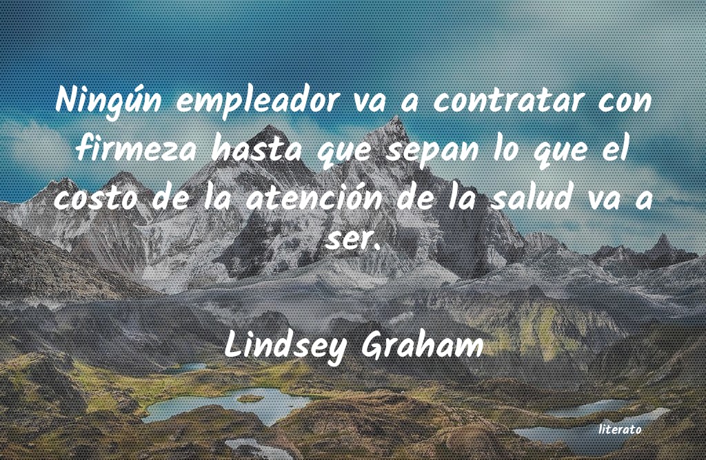 frases de Lindsey Graham