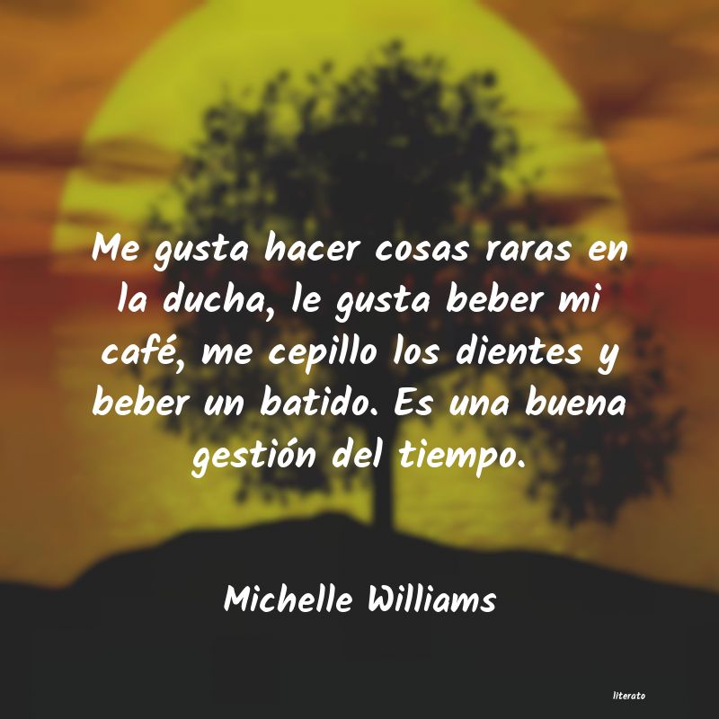 Frases de Michelle Williams