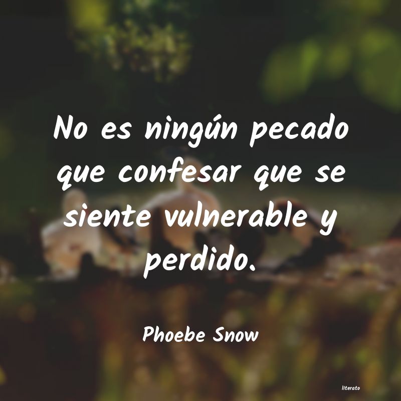 frases de Phoebe Snow