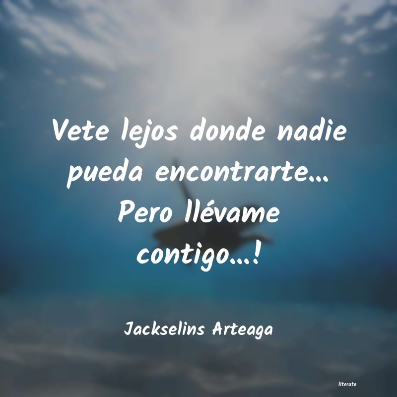 frases de Jackselins Arteaga