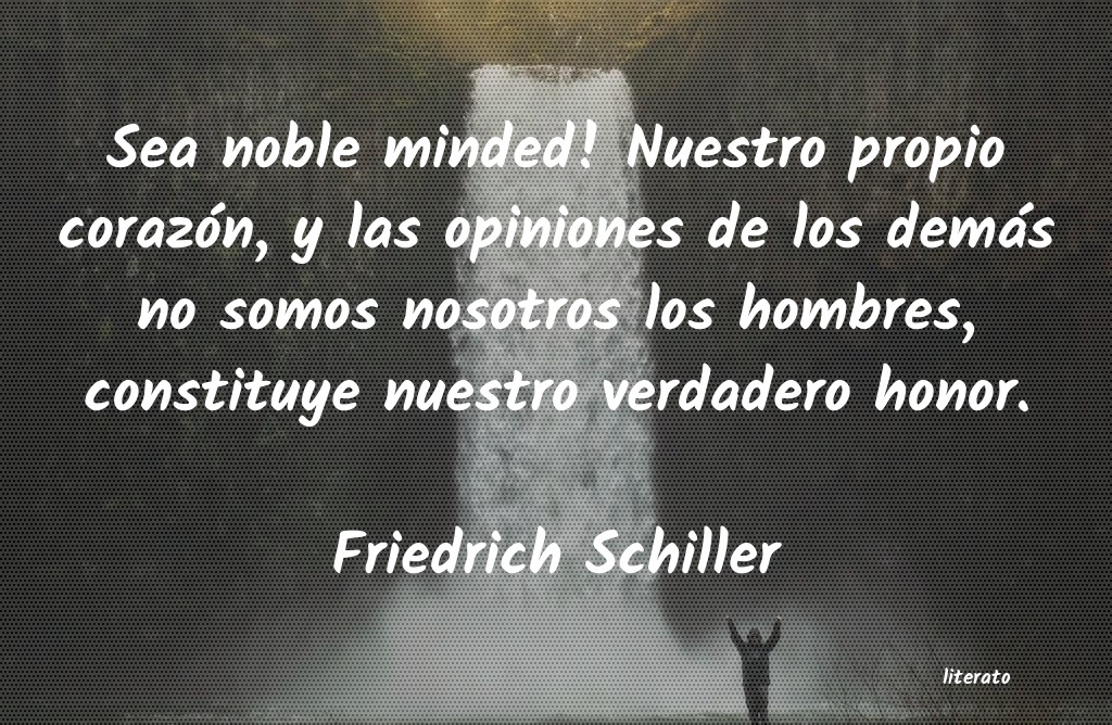 Frases de Friedrich Schiller