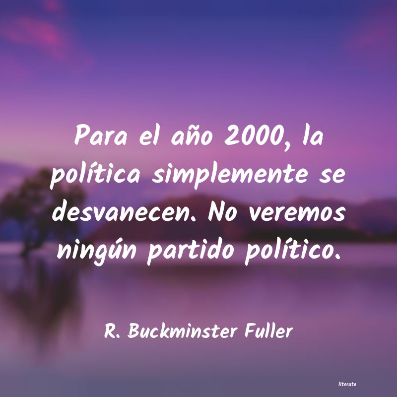 frases de R. Buckminster Fuller