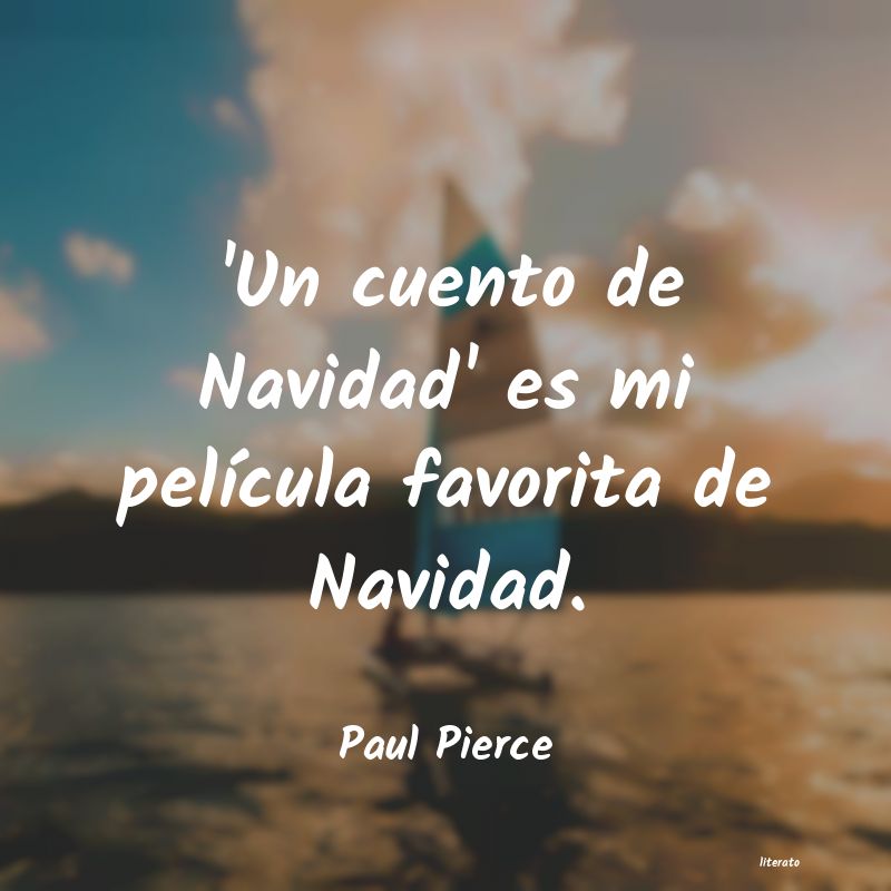 Paul Pierce: 'Un cuento de Navidad' es mi p