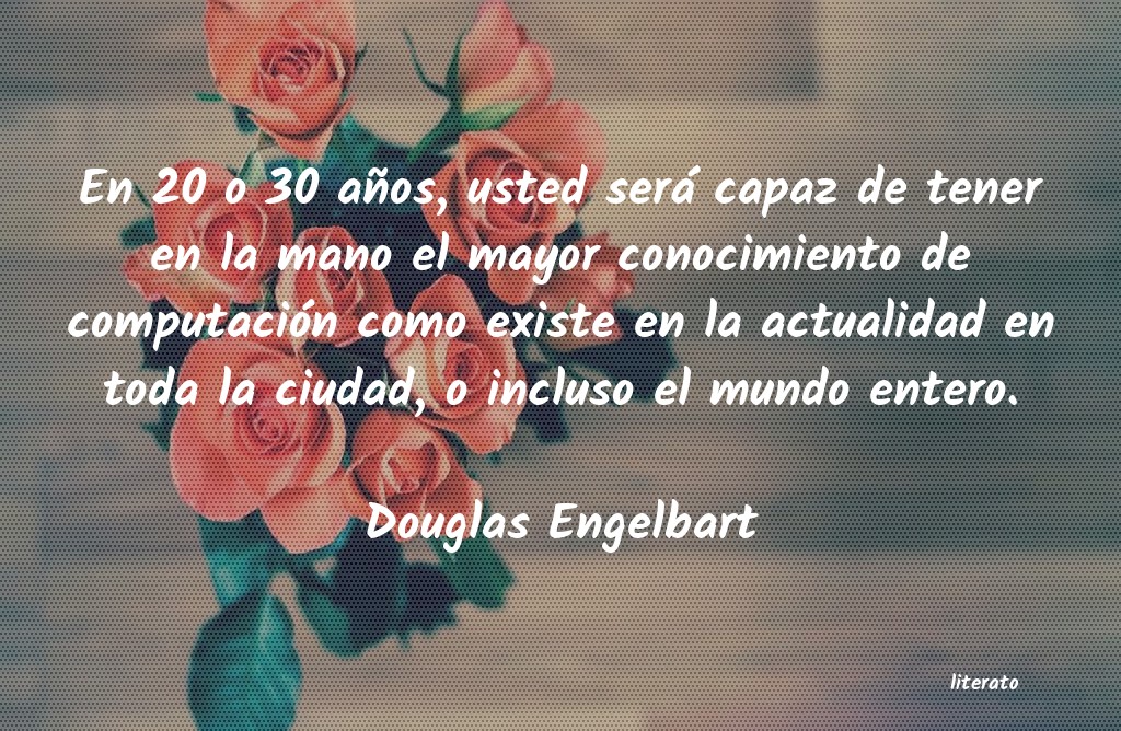 Frases de Douglas Engelbart