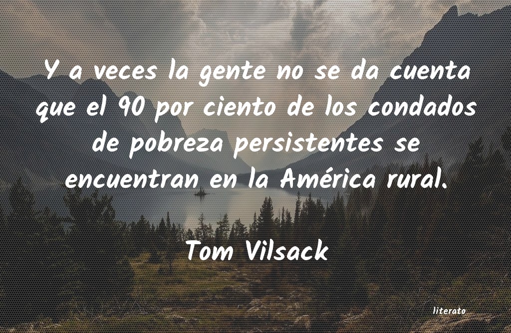 Frases de Tom Vilsack