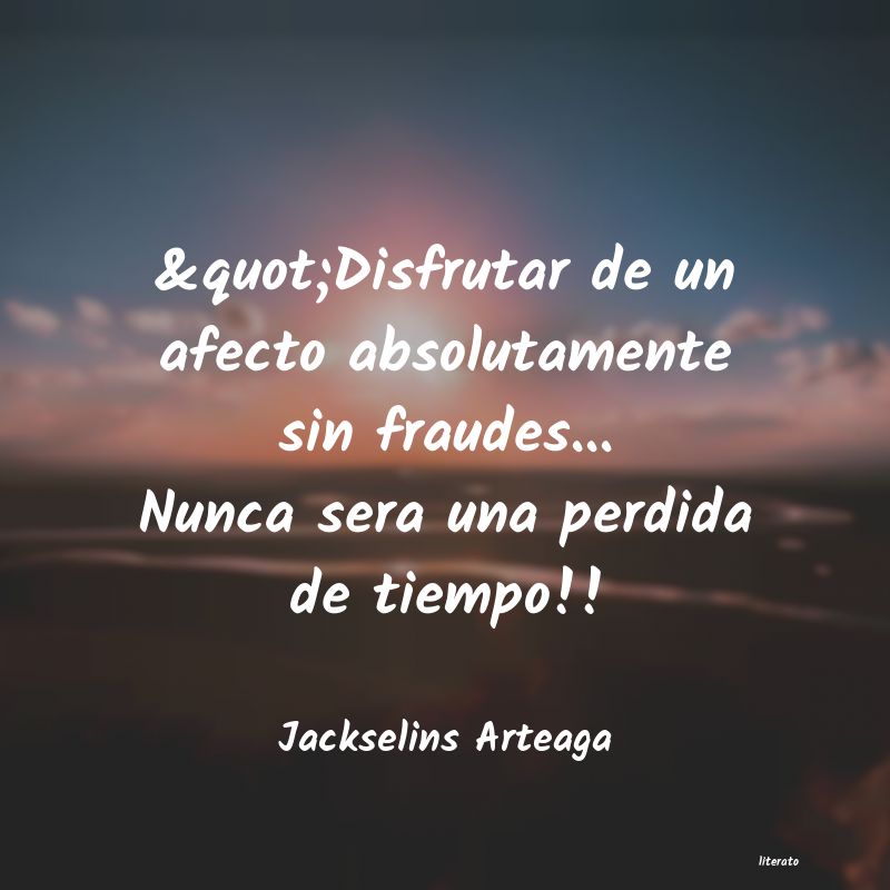frases de Jackselins Arteaga