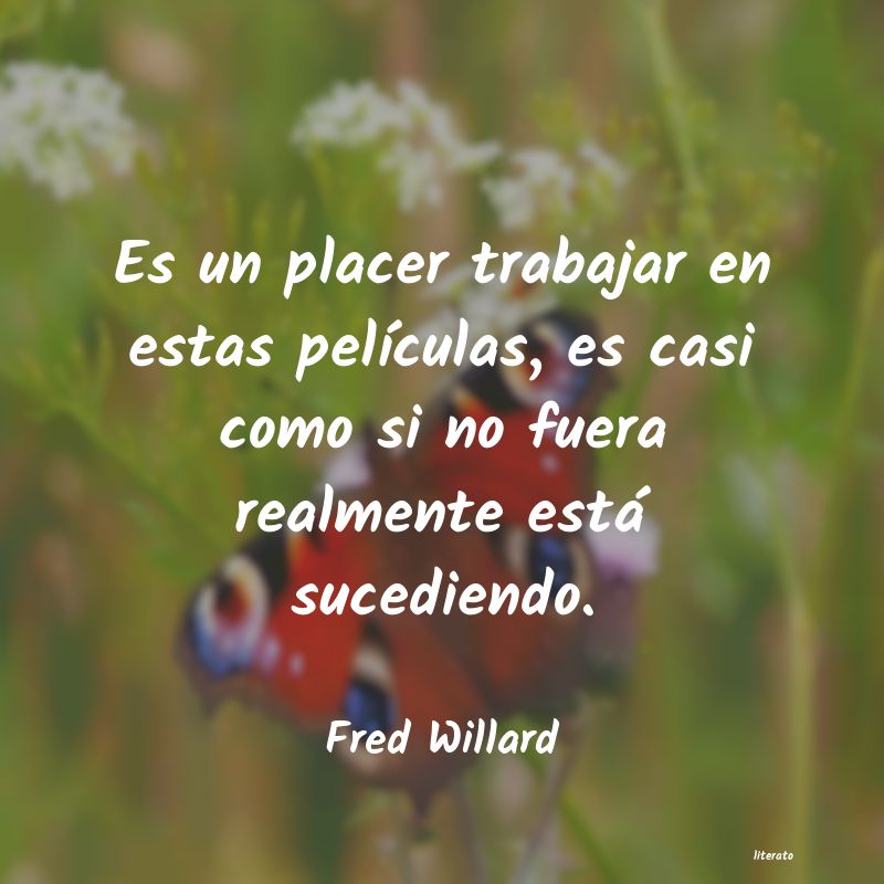 frases de Fred Willard