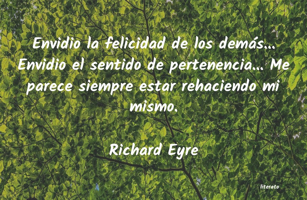 Frases de Richard Eyre