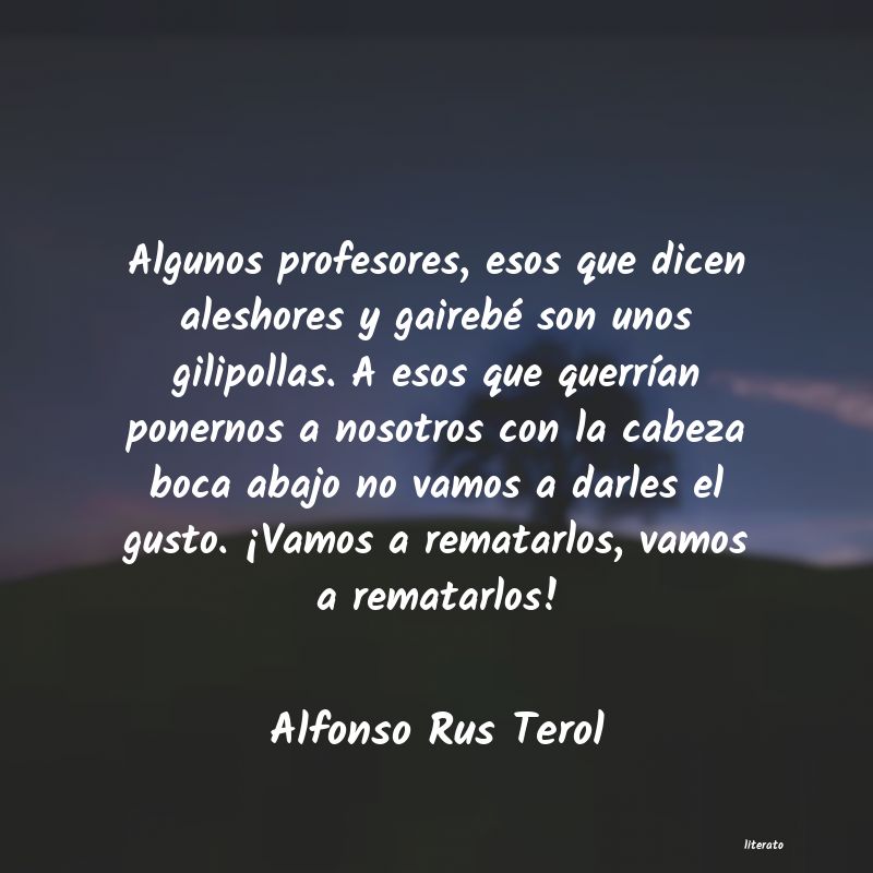 Frases de Alfonso Rus Terol