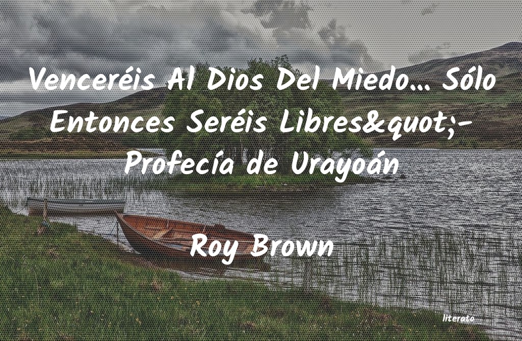 frases de Roy Brown