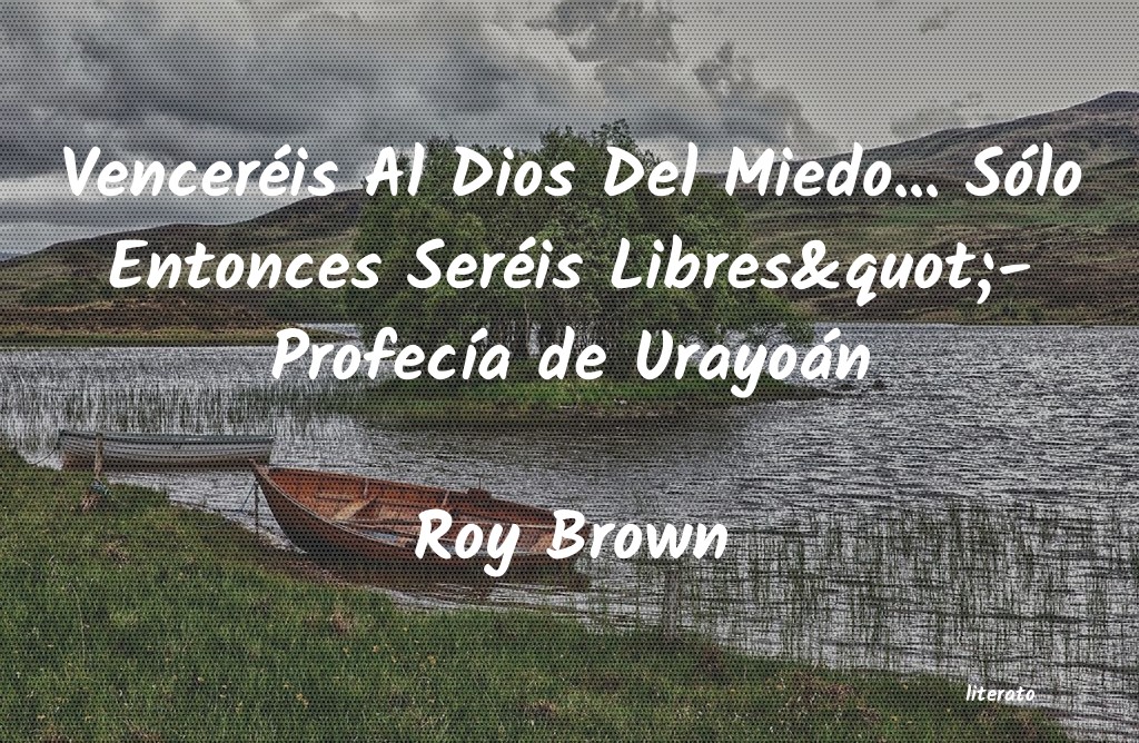 Frases de Roy Brown