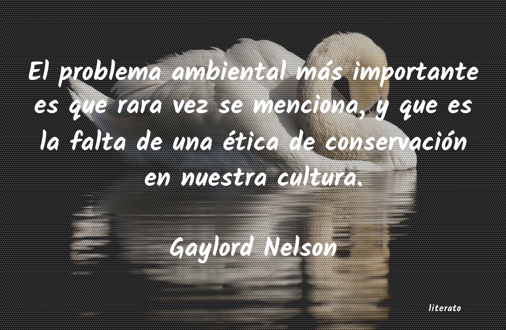 Frases de Gaylord Nelson