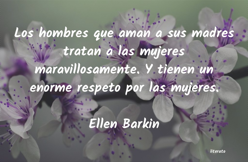 Frases de Ellen Barkin