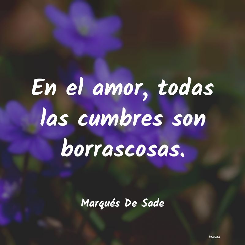 Frases de Marqués De Sade