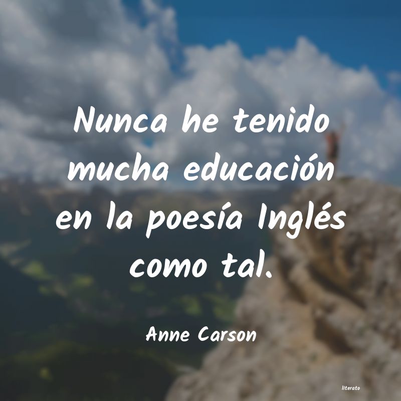 Frases de Anne Carson