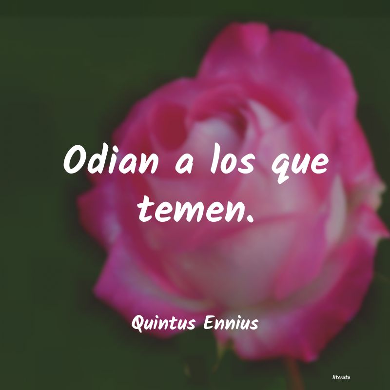 Frases de Quintus Ennius