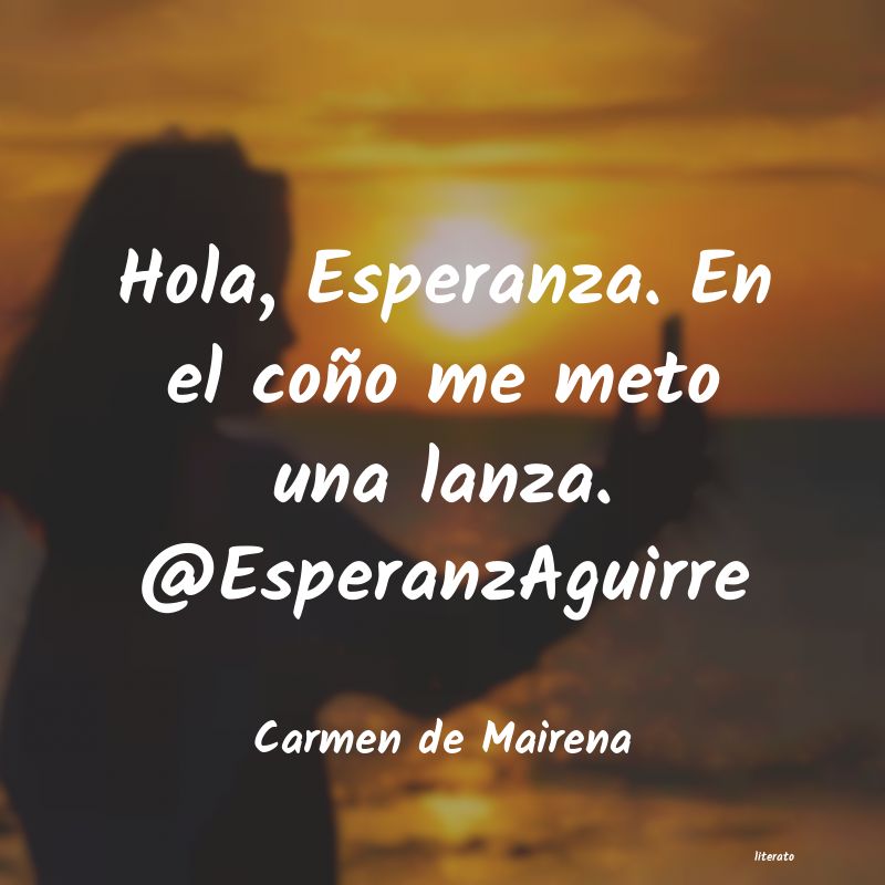 frases de Carmen de Mairena