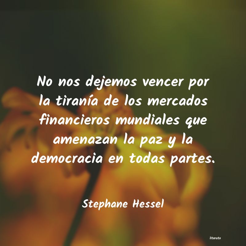 frases de Stephane Hessel