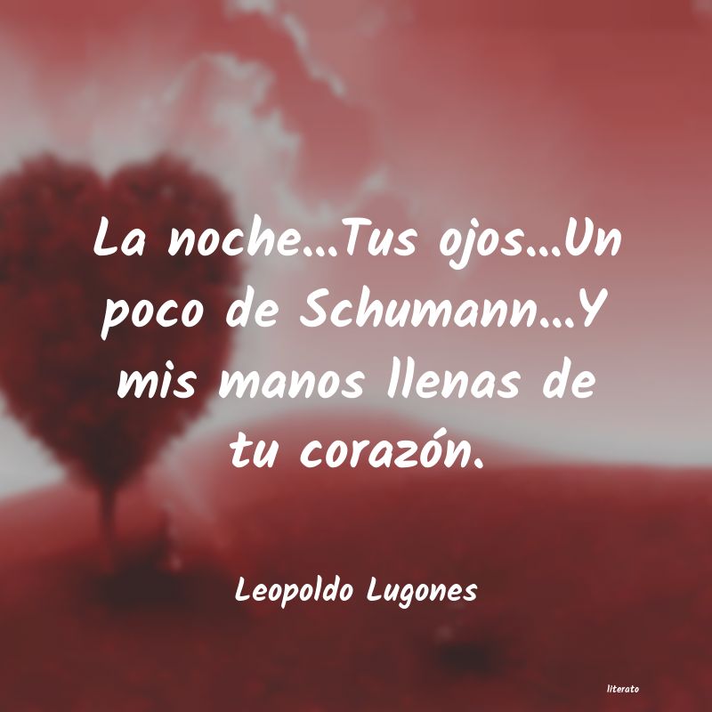 frases de Leopoldo Lugones