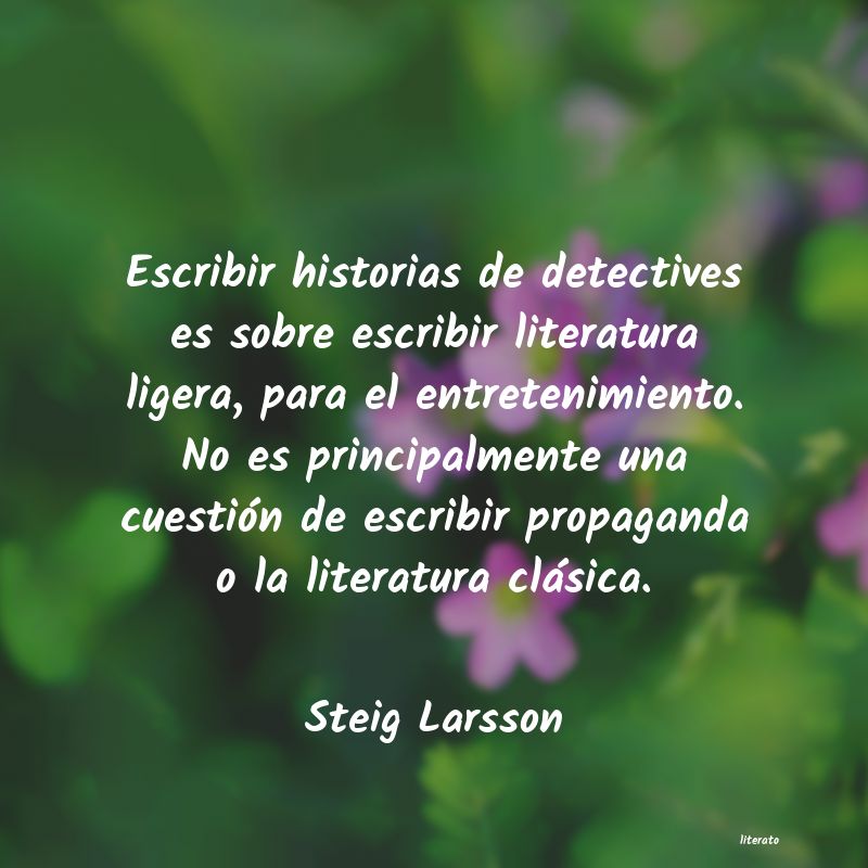 Frases de Steig Larsson