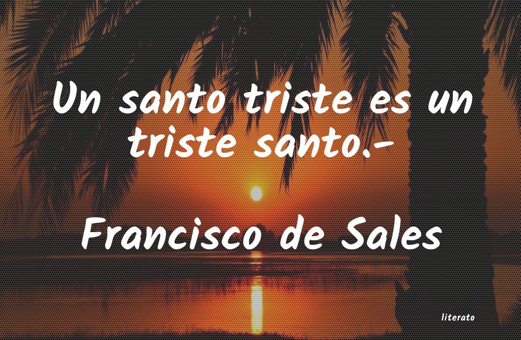 Frases de Francisco de Sales