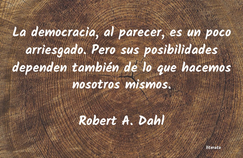 Frases de Robert A. Dahl