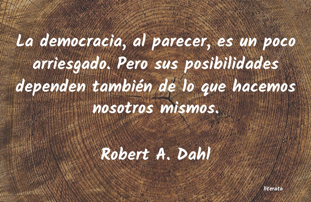 frases de Robert A. Dahl