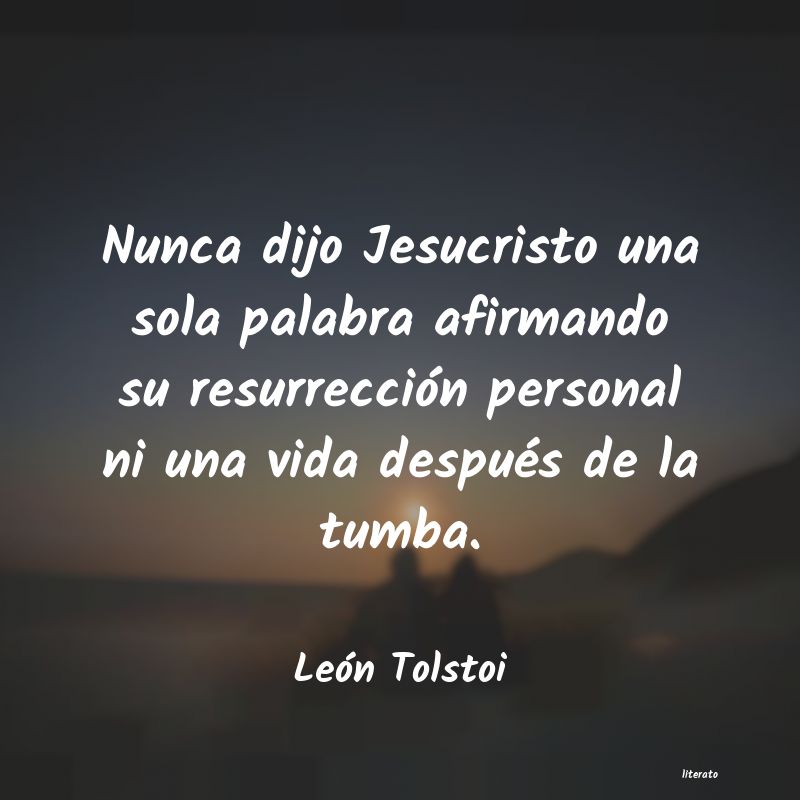 Frases de León Tolstoi