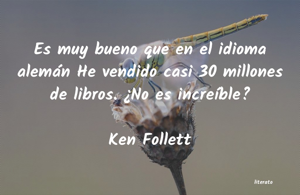 Frases de Ken Follett