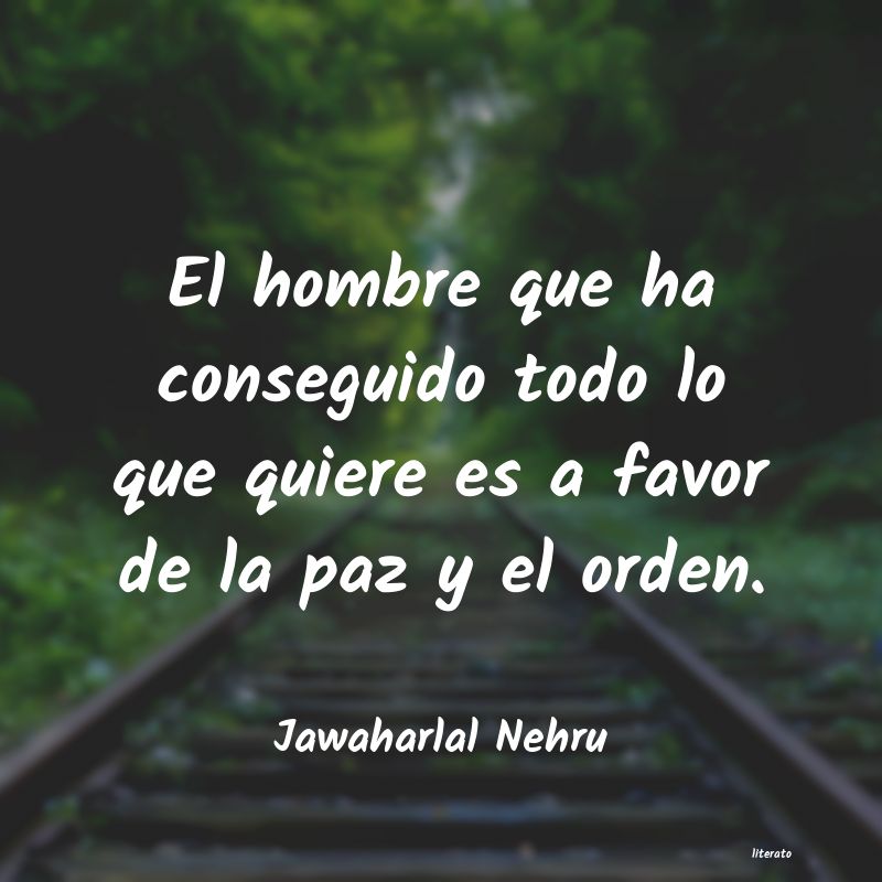 Frases de Jawaharlal Nehru