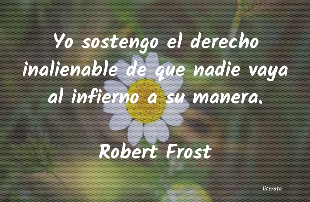 Frases de Robert Frost