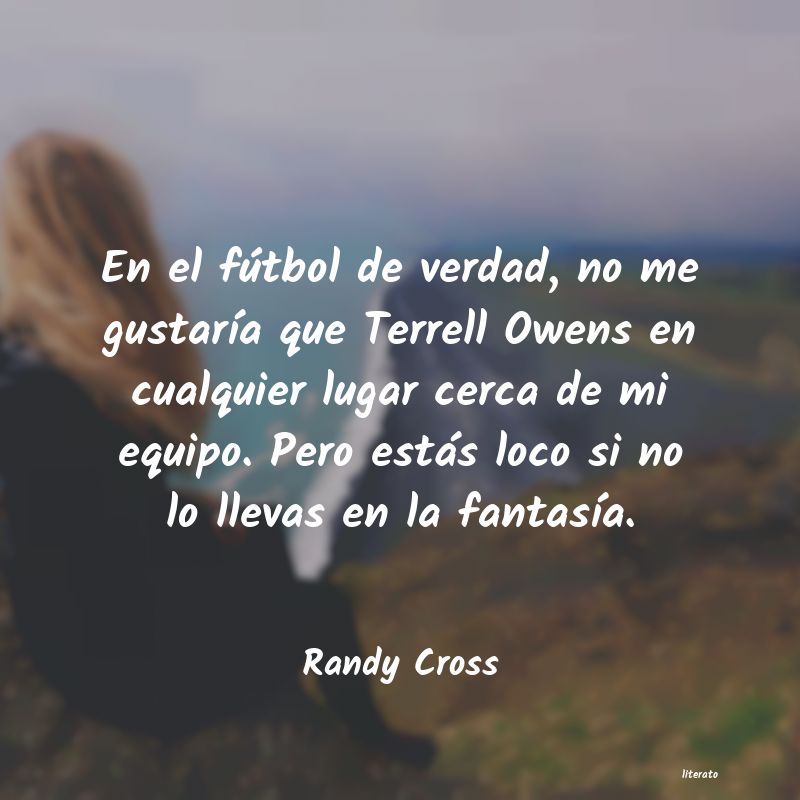 Frases de Randy Cross