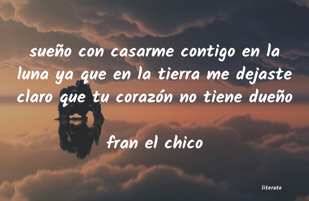 Frases de fran el chico