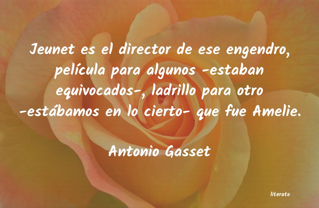 frases de Antonio Gasset