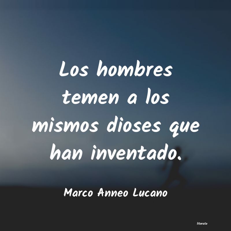 Frases de Marco Anneo Lucano