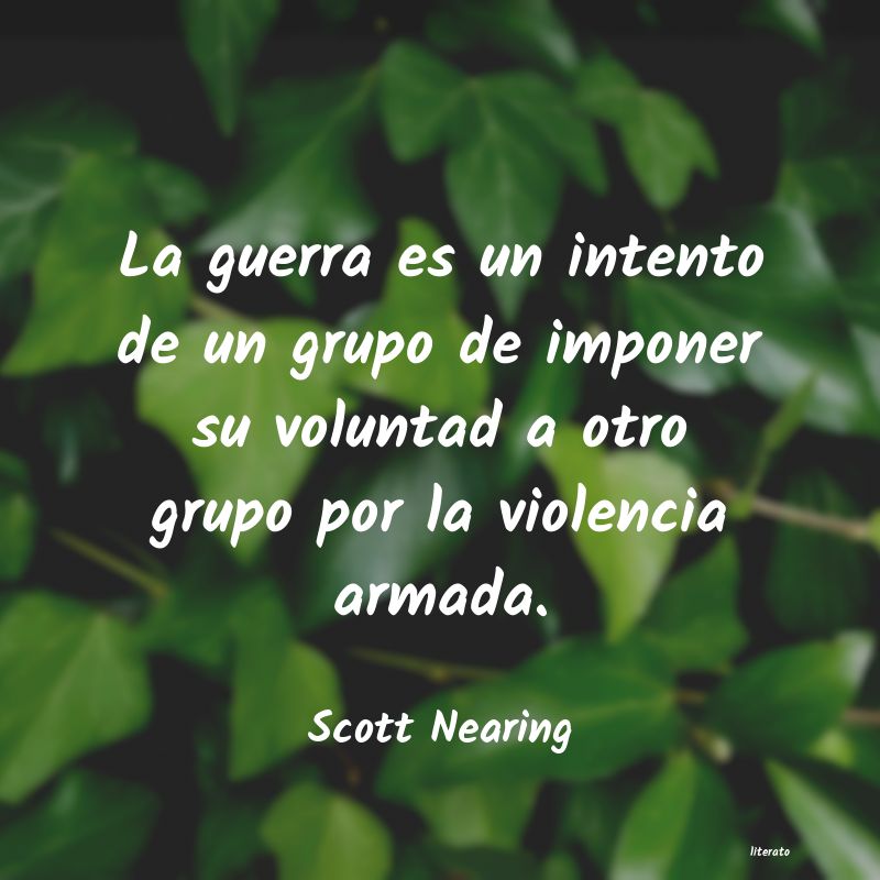 frases de Scott Nearing