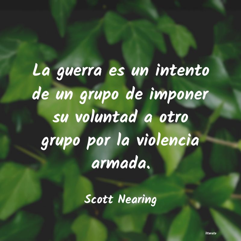 Frases de Scott Nearing