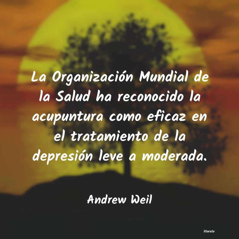 Frases de Andrew Weil