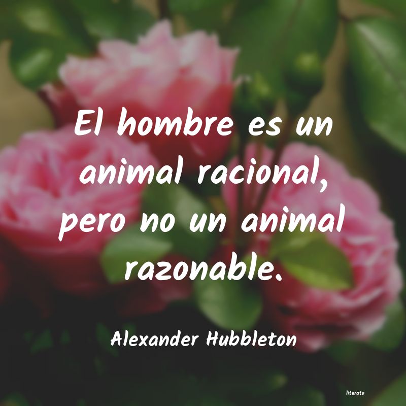 Frases de Alexander Hubbleton