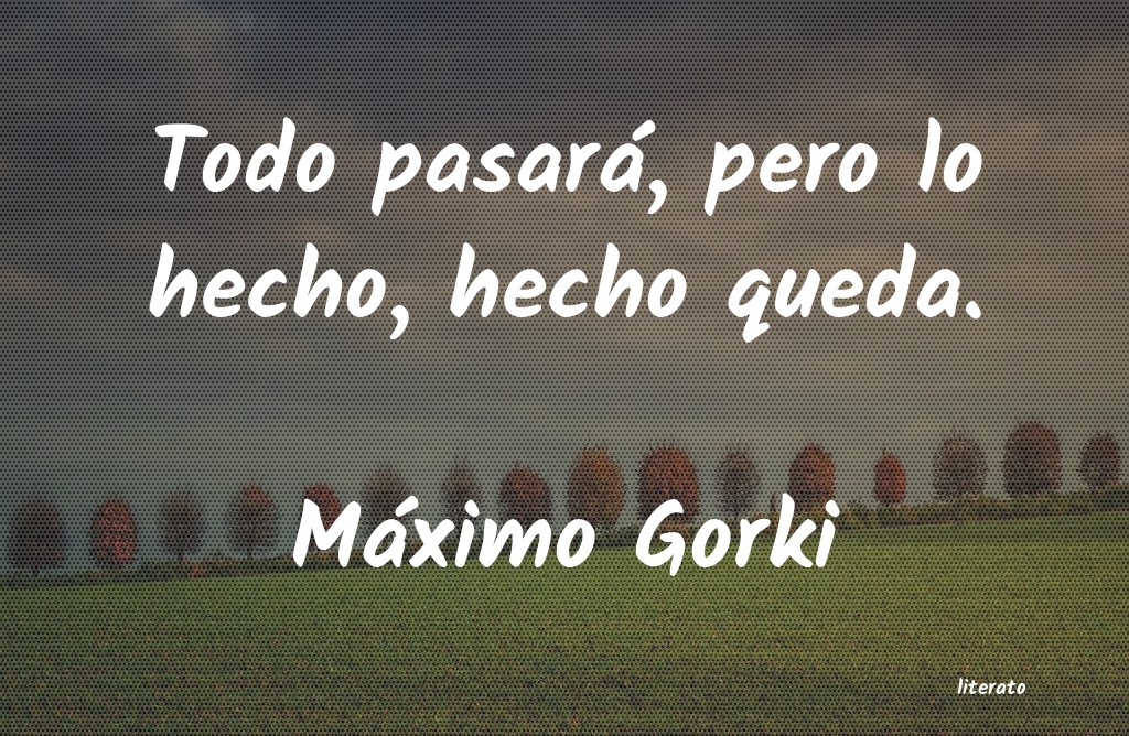 Frases de Máximo Gorki