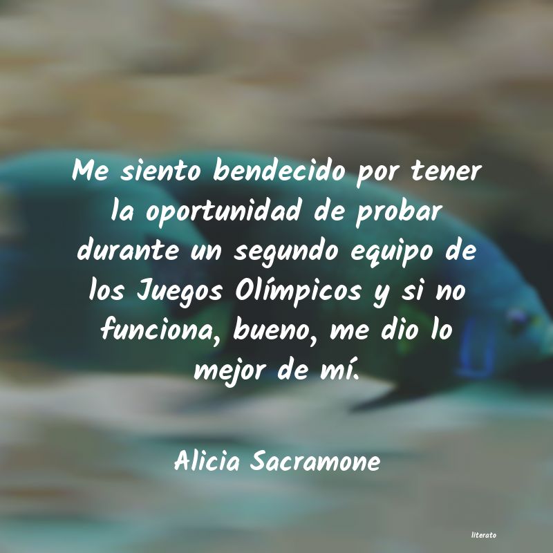 Frases de Alicia Sacramone