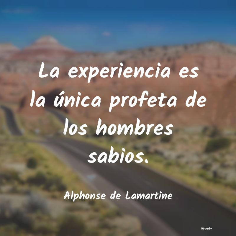 Frases de Alphonse de Lamartine