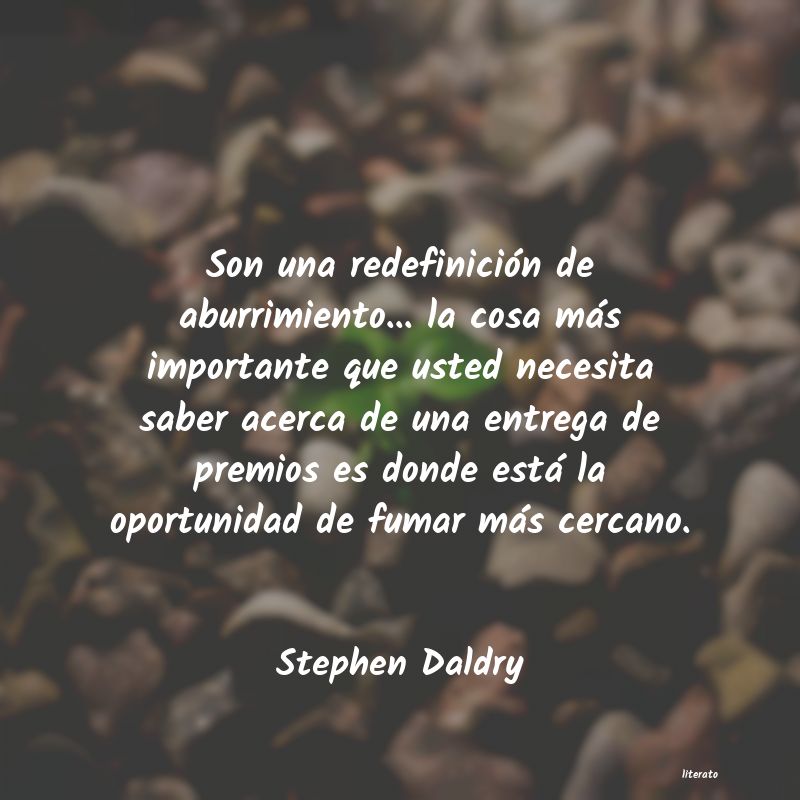 frases de Stephen Daldry